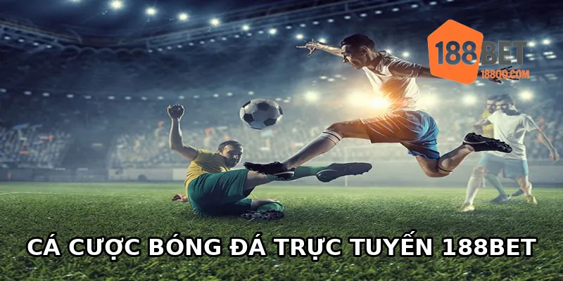 188BET nổi tiếng là nhà cái bóng đá hàng đầu thế giới